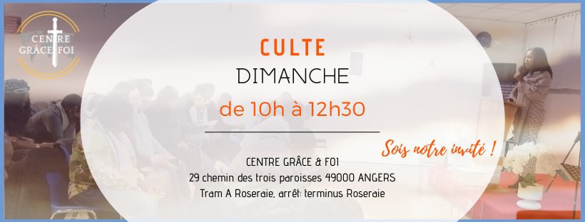 Culte de Restitution du Dimanche de 10h00 ï¿½ 12h30